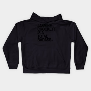 Jasmine Crockett is a total badass - black Kids Hoodie